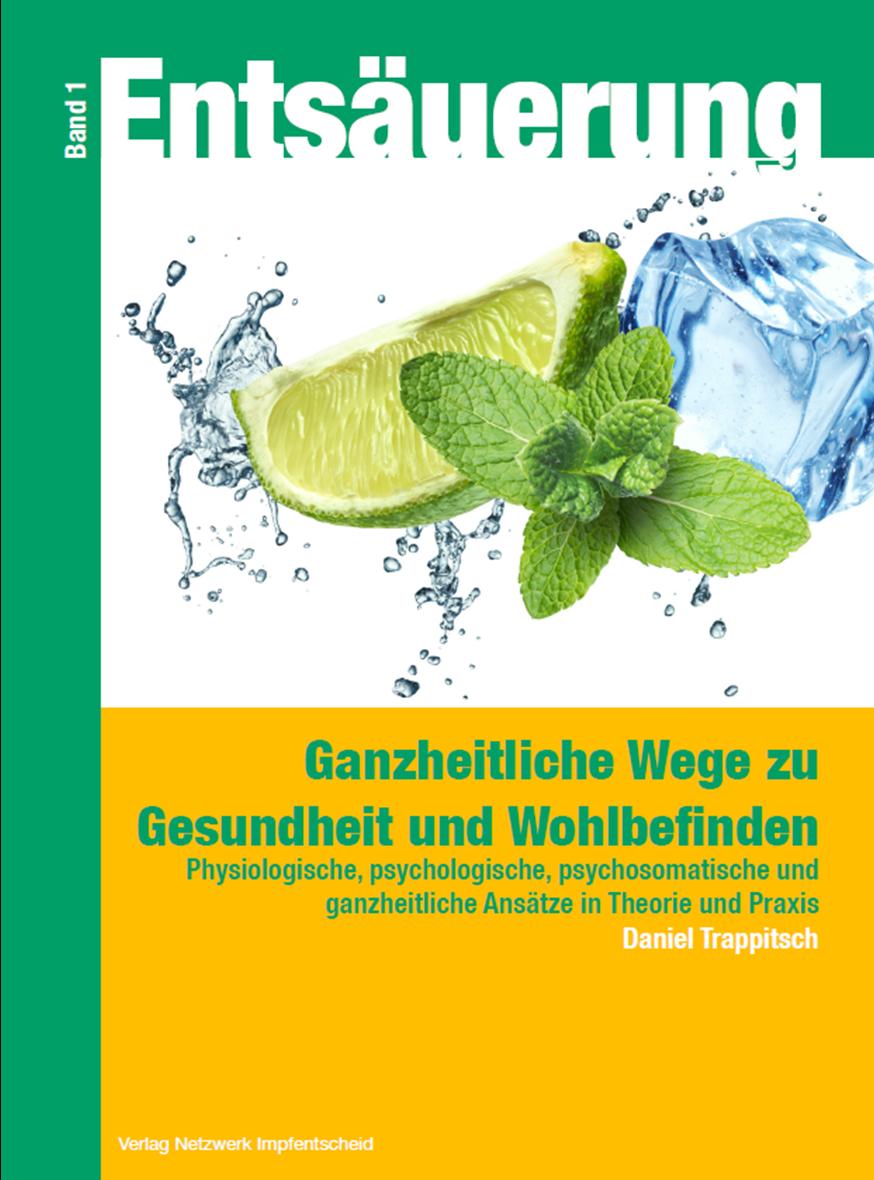Entsäuerung - Ganzheitliche Wege zu Gesundheit und Wohlbefinden Entsäuerung - Ganzheitliche Wege zu Gesundheit und Wohlbefinden